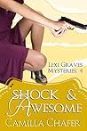 Shock and Awesome by Camilla Chafer