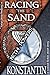 Racing the Sand & Konstanti...