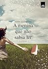 A Menina que Não Sabia Ler - Volume 2 by John  Harding