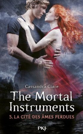 La Cité des âmes perdues (The Mortal Instruments, #5)