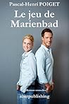 Le jeu de Marienbad (French Edition)