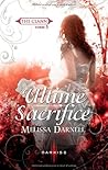 Ultime Sacrifice by Melissa Darnell Ultime Sacrifice by Melissa Darnell