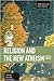 Religion and the New Atheism by Steve Fuller