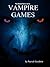 The Vampire Games pt1 (Master Tome)