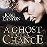 A Ghost of a Chance by Josh Lanyon