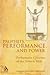 Prophets, Performance, and ...