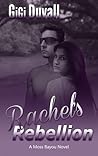 Rachel's Rebellion (Moss Bayou #5)