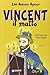Vincent il matto. Quell'ann...