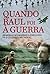 Quando o Raul foi à Guerra. Memórias de um médico português na I Guerra Mundial