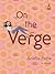 On the Verge by Ariella Papa