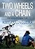 Two Wheels and a Chain: the story of Cape Trek