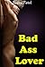 Bad Ass Lover