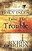 Twice The Trouble (Chronicl...