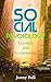 Social Psychology: Essentials and Fundamentals: A Practical Guide to Social Psychology and Sociology