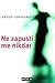 Ne zapusti me nikdar