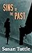 Sins of the Past by Susan  Tuttle
