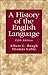 A History of the English Language by Thomas Cable