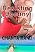 Resisting Destiny: Sullivan Brother's Book 3 - Cayson's Story (Resisting Love - Sullivan Brothers)