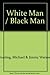 White Man Black Man