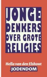 Jodendom (Jonge denkers over grote religies Book 2) (Dutch Edition)