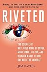 Riveted: The Scie...