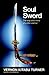 Soul Sword by Vernon Kitabu Turner
