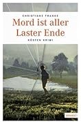 Mord ist aller Laster Ende: Küsten-Krimi