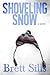 Shoveling Snow by Brett Sills