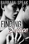 Finding Solace by Barbara Speak
