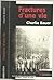 Fractures D'une Vie ;Suivi De Quinze Ans Après