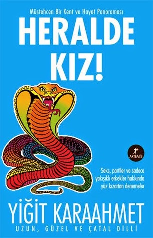 Heralde Kız! - Müstehcen Bir Kent ve Hayat Panoraması (Paperback)