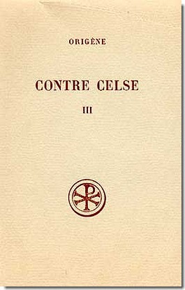 Contre Celse, Tome III; Livres V et VI