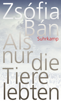 Als nur die Tiere lebten (Hardcover)