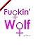 Fuckin' Wolf (A tale of bestial behavior and virgin lust)