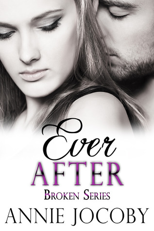 Ever After (Broken, #3)