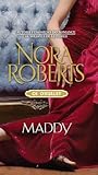 Maddy by Nora Roberts
