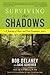 Surviving the Shadows: A Jo...