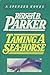 Taming A Sea-Horse (Spenser, #13)