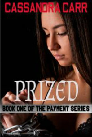 Prized (The Payment, #1)