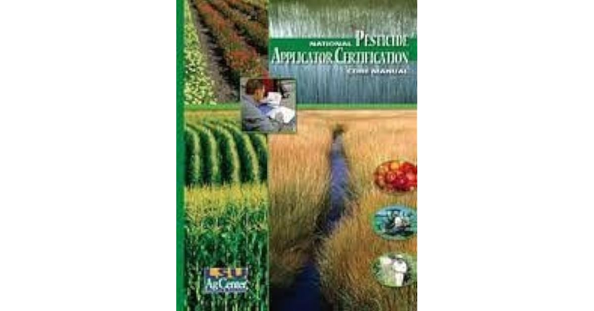 National Pesticide Applicator Certification Core Manual by Carolyn Randall