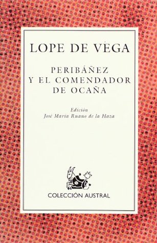 Peribáñez Y El Comendador de Ocaña