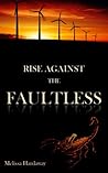 Rise Against the Faultless by Melissa Hardaway