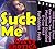 Suck Me by Mia Perry