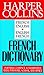 Harpercollins French-English/English-French Dictionary