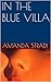 IN THE BLUE VILLA