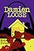 Damien Loose, Episode 5: Lo...