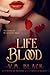Life Blood (Cora's Choice, #1)