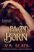 Blood Born (Cora's Choice, #2)