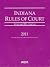 Indiana Rules of Court - St...
