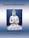 Proactive Minimalism: Succeeding in Corporate America without Breaking a Sweat